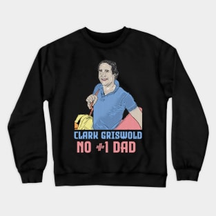 Clark griswold No #1 Dad Crewneck Sweatshirt